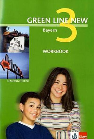 Green Line NEW Bayern: Workbook Band 3: 7. Schuljahr (Green Line NEW. Ausgabe für Bayern)