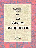 La Guerre européenne