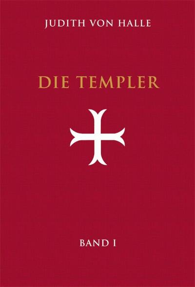 Die Templer. Bd.1