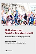 Reflexionen zur Sozialen Marktwirtschaft