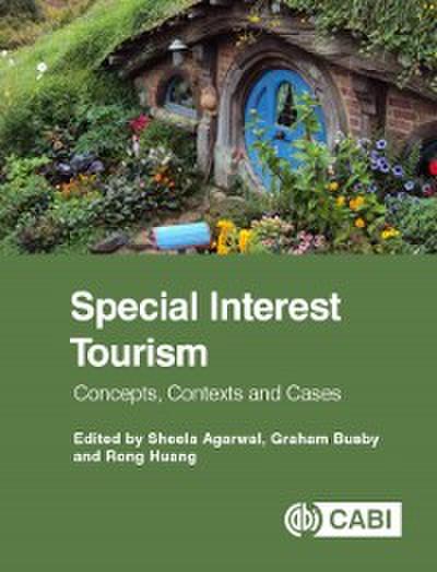 Special Interest Tourism : Concepts, Contexts and Cases