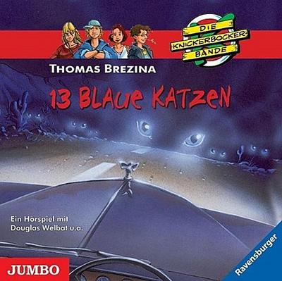 Die Knickerbockerbande. 13 blaue Katzen