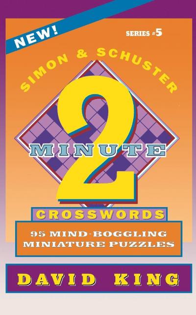 Simon & Schuster Two-Minute Crosswords, Volume 5