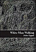 White Man Walking