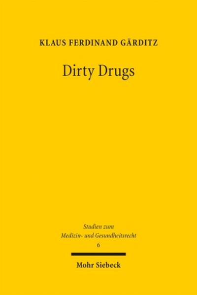 Dirty Drugs