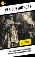 The Complete Ante-Nicene Church Fathers Collection (All 9 Volumes)
