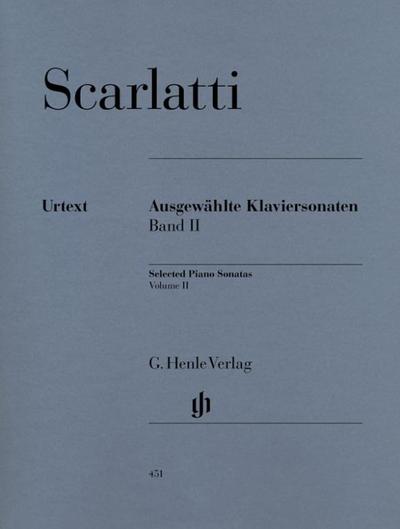 Scarlatti, Domenico - Ausgewählte Klaviersonaten, Band II