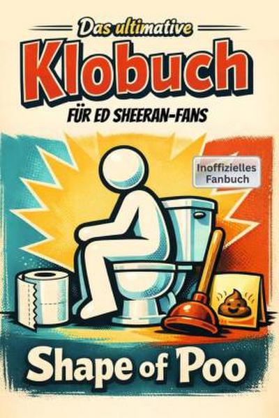 Das ultimative Klobuch für Ed Sheeran-Fans