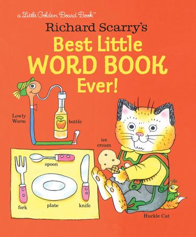 Richard Scarry’s Best Little Word Book Ever!