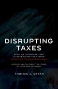 Disrupting Taxes