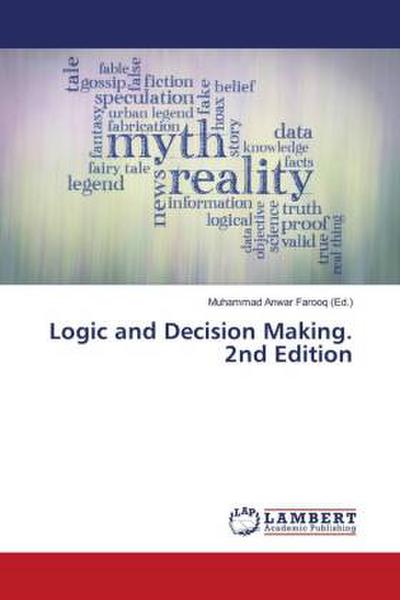 Logic and Decision Making. 2nd Edition