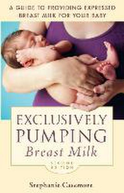 Casemore, S: Exclusively Pumping Breast Milk