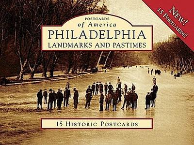 Philadelphia Landmarks and Pastimes
