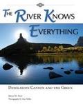 River Knows Everything
