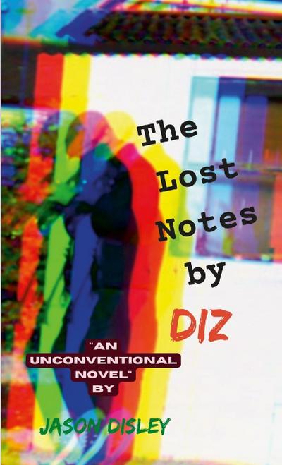 The Lost Notes by Diz