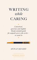 Writing while Caring