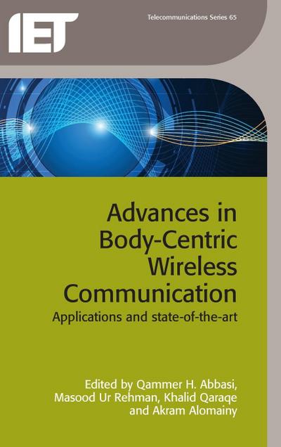 Advances in Body-Centric Wireless Communication