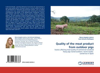 Quality of the meat product from outdoor pigs