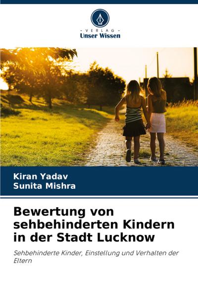 Bewertung von sehbehinderten Kindern in der Stadt Lucknow