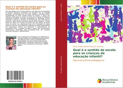 Qual é o sentido da escola para as crianças da educação infantil?