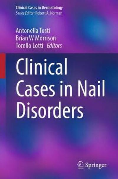 Clinical Cases in Nail Disorders