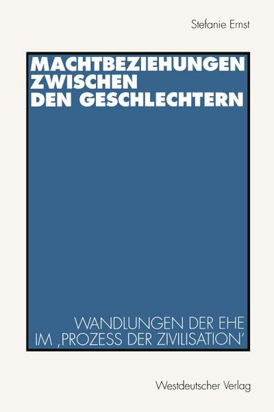 Machtbeziehungen zwischen den Geschlechtern