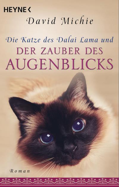 Die Katze des Dalai Lama und der Zauber des Augenblicks