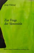 Zur Frage der Slowenität