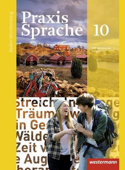 Praxis Sprache - Ausgabe 2015 für Baden-Württemberg