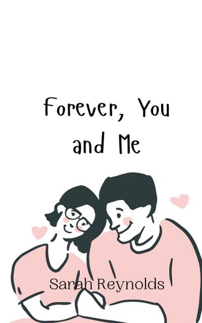 Forever, You and Me