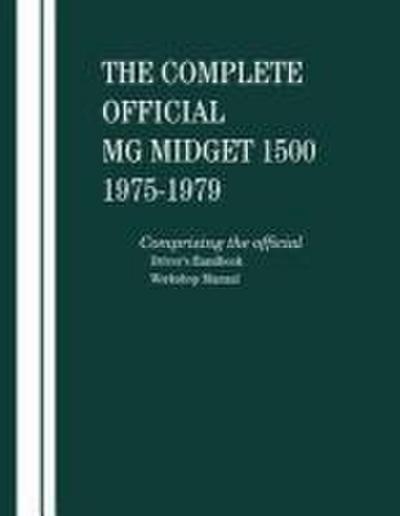The Complete Official MG Midget 1500 1975-1979