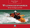 KanuPraxis Wildwasserfahren
