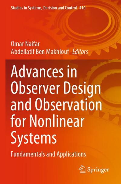 Advances in Observer Design and Observation for Nonlinear Systems