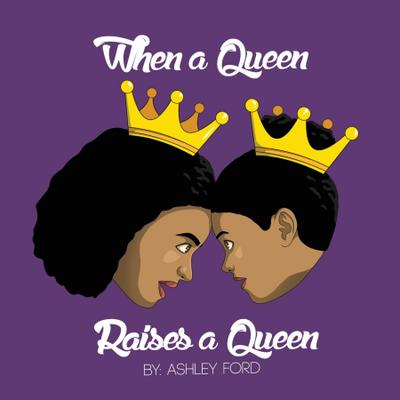 When a Queen Raises a Queen