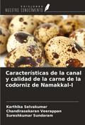 Características de la canal y calidad de la carne de la codorniz de Namakkal-I