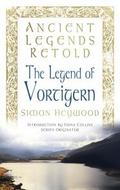 Ancient Legends Retold: The Legend of Vortigern