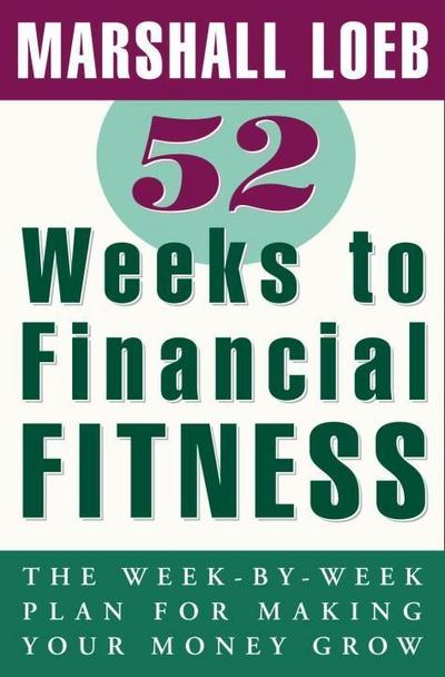 52 Weeks to Financial Fitness