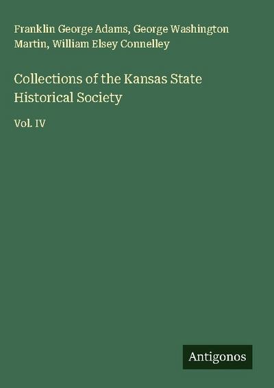 Collections of the Kansas State Historical Society