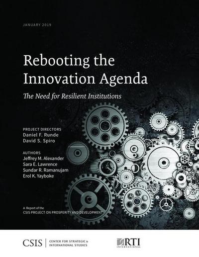 Rebooting the Innovation Agenda: The Need for Resilient Institutions