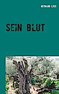 Sein Blut