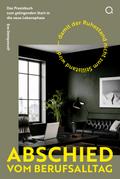 Abschied vom Berufsalltag
