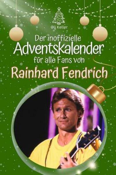 Der inoffizielle Adventskalender für alle Fans von Rainhard Fendrich