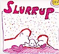 Slurrup