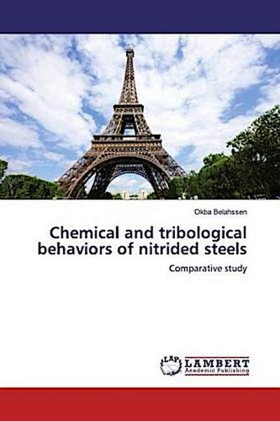 Chemical and tribological behaviors of nitrided steels