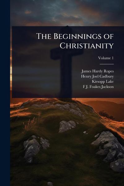The Beginnings of Christianity