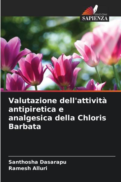Valutazione dell’attività antipiretica e analgesica della Chloris Barbata