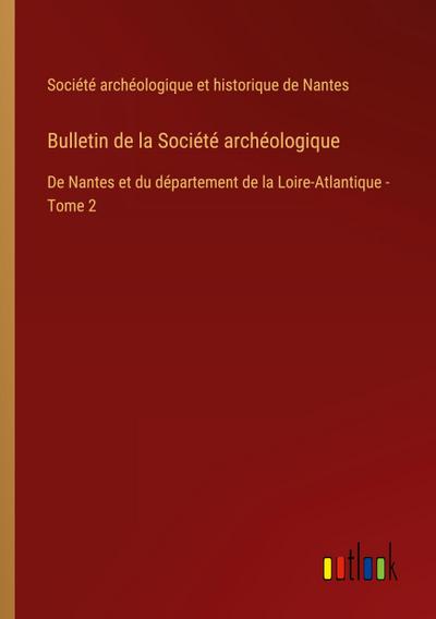 Bulletin de la Société archéologique