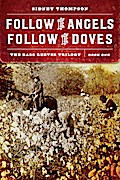 Follow the Angels, Follow the Doves