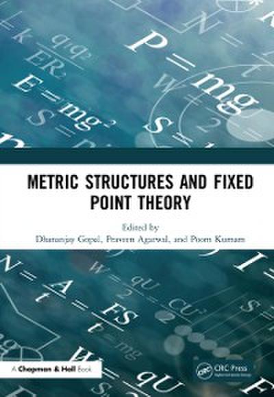 Metric Structures and Fixed Point Theory