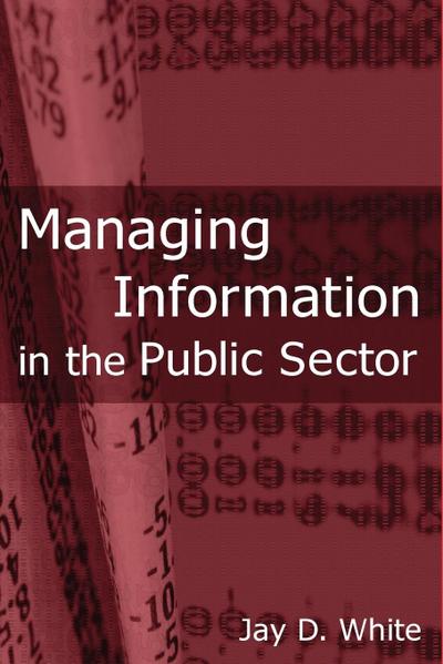 Managing Information in the Public Sector